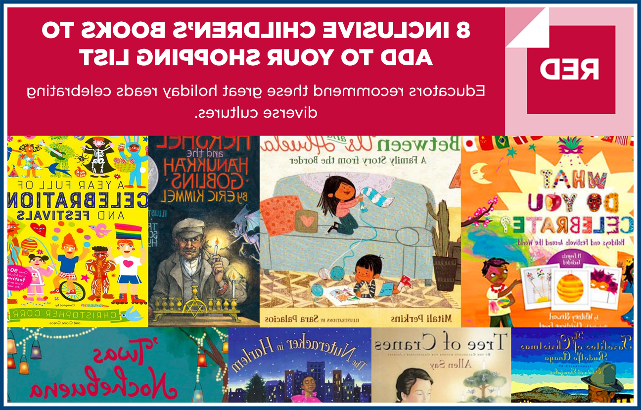 Graphic image with a collage of children's books with overlaid text reading "8 Inclusive Children's Books to Add to your 商店ping List. 教育工作者推荐这些庆祝不同文化的伟大节日读物."